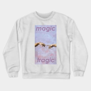 Magic Tragic Crewneck Sweatshirt